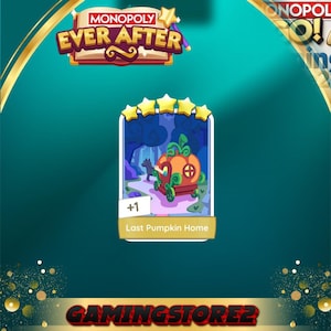 May include: A Monopoly Ever After game card featuring a pumpkin carriage with a horse in a forest scene. The card is labeled "Last Pumpkin Home" and has a +1 symbol. The game's logo is at the top.