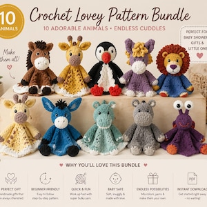 May include: A bundle of ten crochet animal lovey patterns. The animals include a horse, giraffe, penguin, donkey, lion, hippo, and others. The image includes text that says "Crochet Lovey Pattern Bundle" and "Perfect for baby showers, gifts & little ones!"