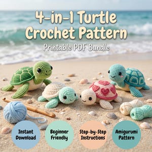 May include: Four crocheted turtle amigurumi in various colours, including green, blue, white, and pink, are displayed on a sandy beach. The image features yarn, a crochet hook, and text: "4-in-1 Turtle Crochet Pattern".