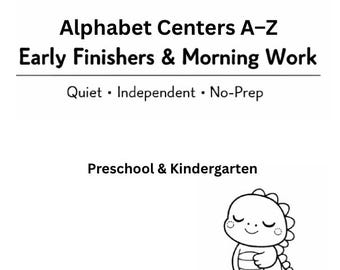 Centros del alfabeto A-Z / Trabajo matutino para niños que terminan temprano / Imprimible para preescolar y jardín de infantes / 61 hojas de trabajo