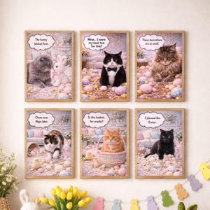 Puede incluir: Seis impresiones artísticas enmarcadas con gatos y decoraciones de Pascua. Cada impresión muestra un gato con un bocadillo. El texto en los bocadillos incluye frases como "El conejo parpadeó primero" y "¿Es esta cesta para bocadillos?"