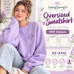 May include: A light purple oversized sweatshirt with long sleeves and a crew neckline. The chest features the embroidered text Love Yourself above a small heart icon. The image includes text for a PDF sewing pattern by Family Sewing Co.
