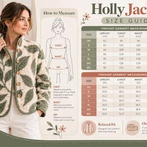 May include: A cream-colored jacket with a green leaf pattern, featuring a button-front closure and a high collar. The image includes a size guide for the Holly Jacket with measurements in inches and centimeters, plus a diagram for body measuring.