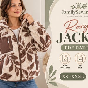 May include: A cream and brown leaf-patterned fleece jacket with a full-length zip, a high collar, and a brown chest pocket. The text reads FamilySewingCo Roxy Jacket PDF Pattern, including A4 and US letter file options for sizes XS-XXXL.