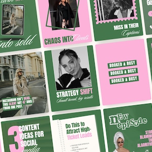 May include: A collection of social media graphics in pink and green. The graphics feature text like "Chaos into Clients", "Strategy Shift", and "Booked & Busy". Some include images of people and text like "Instagram isn't dead".
