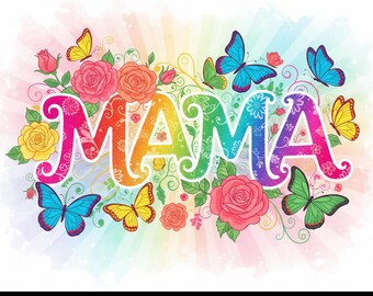 Floral Mama PNG Design: Butterflies, Roses, Sublimation Graphic (Digital Download)