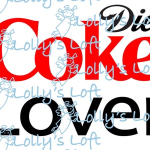 Diet Coke Lover SVG-Schnittdatei für Silhouette