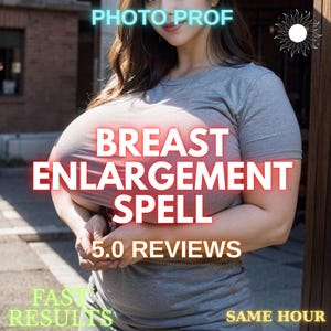 以下が含まれることがあります： グレーのTシャツを着た人がいて、赤と白で「BREAST ENLARGEMENT SPELL」という言葉が書かれています。画像には「5.0 REVIEWS」、「FAST RESULTS」、「SAME HOUR」という文字も含まれています。