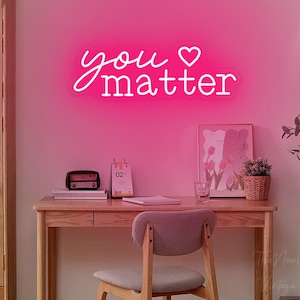 Neonskylt med "You Matter", dekor för mental hälsa, dekor för wellnessutrymme, dekor för terapikontor, väggkonst med psykologi, present till läraren, positiv pink