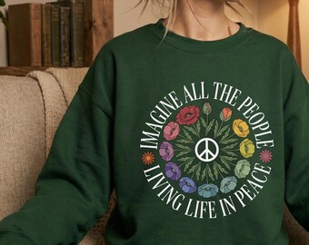 Floral Peace Sign Sweatshirt, Beatles John Lennon Hippie Sweat, Social Justice Hoodie, Equality Sweat