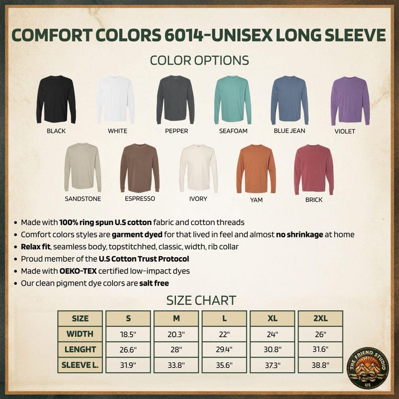 May include: A Comfort Colors 6014 long sleeve shirt color chart displaying eleven options: black, white, pepper, seafoam, blue jean, violet, sandstone, espresso, ivory, yam, and brick. Includes product features, fabric details, and a size chart in inches.