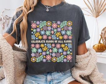 Comfort Colors® Celebrate Minds of All Kinds Shirt Autism Awareness Shirt, Neurodiversity Shirt, Sped Teacher Tee Special Education Teacher