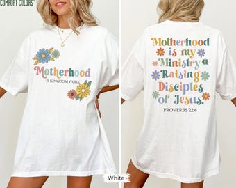 Comfort Colors® Motherhood Christian Mom Shirt, Proverbs 22 6 Shirt, Faith Mom Shirt, Ministry Mom Tee, Religious Mom Gift