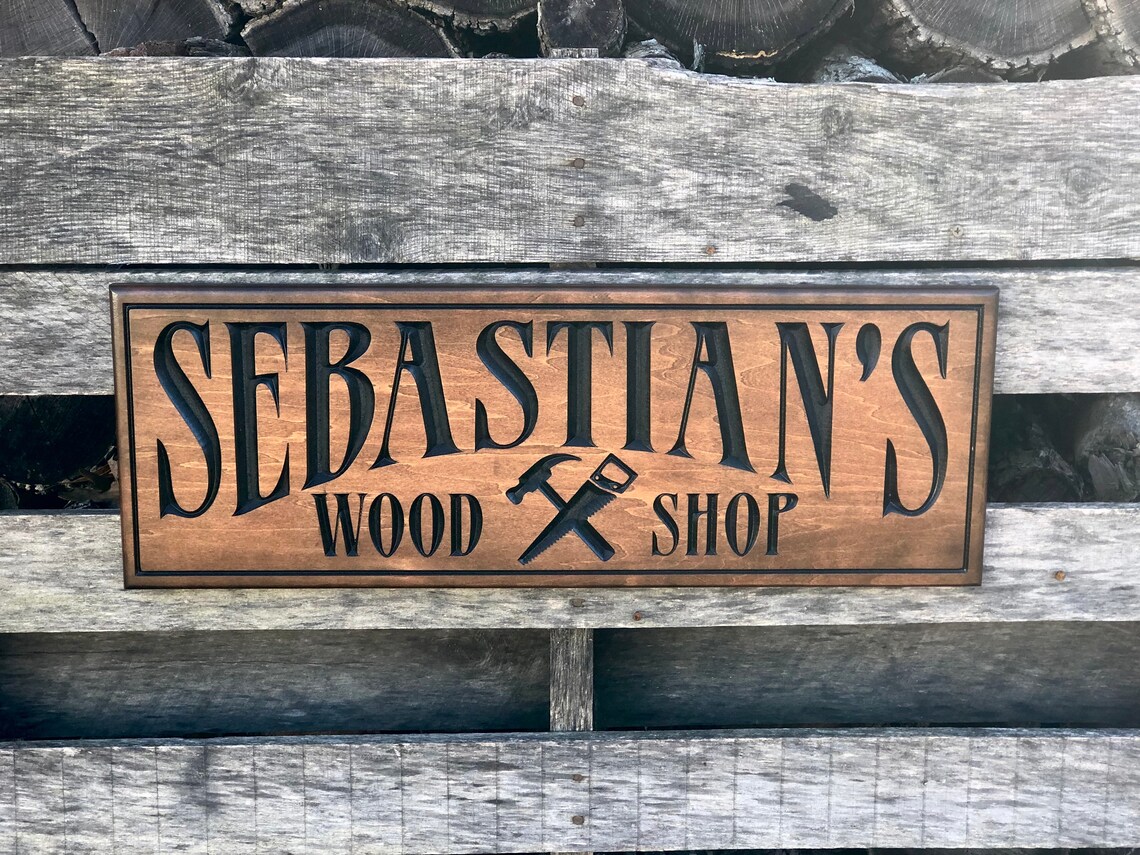 Wood Work Shop Sign Wood Shop Sign Garage Sign Custom Etsy