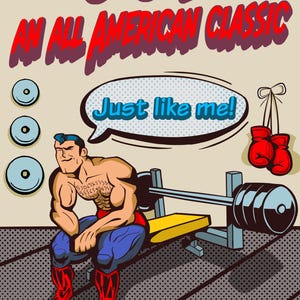 Può includere: Illustrazione in stile fumetto di una figura muscolosa seduta su una panca per pesi. L'immagine include il testo "5-3-1 AN ALL AMERICAN CLASSIC" e un fumetto che dice "Just like me!" con guantoni da boxe rossi.