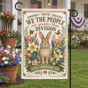Easter Bunny Spring Garden Flag, Subtle An,ti Trump Political Protest Yard Flag, Kindness Equality Unity Outdoor Decor Gift
