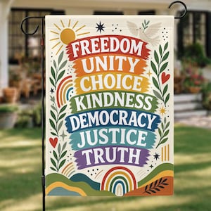 Freedom Unity Garden Flag, Human Rights Flag, Democracy Justice Truth Outdoor Garden Decor,  Political Protest Flag,  Pride Floral Yard Flag