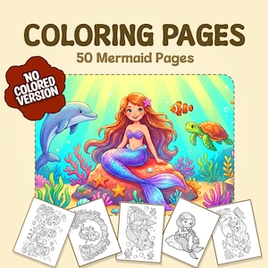 May include: A coloring book cover with the text "COLORING PAGES" and "50 Mermaid Pages." The illustration features a mermaid with long red hair, a purple tail, and a blue top, surrounded by marine life. Below are five black and white mermaid coloring pages.