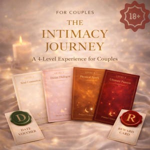 May include: Image of "The Intimacy Journey" game for couples, featuring four levels: Soul Connection, Desire Dialogue, Physical Spark, and Ultimate Passion. Includes a date voucher and reward card. The image has a warm, romantic aesthetic with a candle.