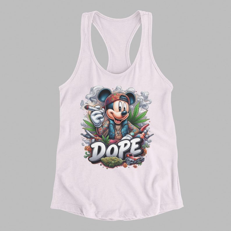 May include: White racerback tank top featuring a cartoon illustration of a mouse character wearing a hat and jacket, smoking a cigar. The word "DOPE" is written in white script below the character, with marijuana leaves and other related imagery.
