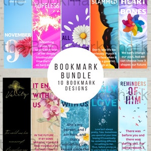 May include: A set of 10 printable bookmarks with different designs and quotes. The bookmarks feature a variety of colors and illustrations, including flowers, butterflies, and a pinwheel. The quotes on the bookmarks are about love, life, and hope.