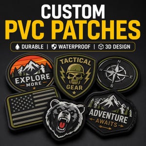 May include: A selection of custom PVC patches featuring designs such as mountains, a flag, a bear, and a compass. The patches are in black, green, and white, with the text "CUSTOM PVC PATCHES". They are described as durable, waterproof, and with a 3D design.