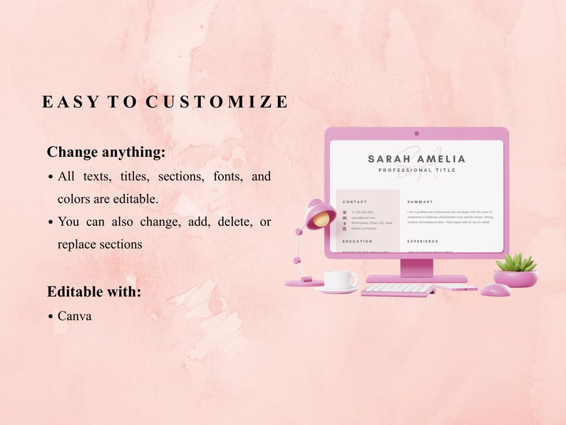 以下が含まれることがあります： ピンク色のコンピューターモニターには、「Sarah Amelia」という名前の履歴書テンプレートが表示されています。「カスタマイズが簡単」というテキストが上部にあります。画像には、デスクランプ、コーヒーカップ、キーボード、マウス、小さな植物も表示されています。