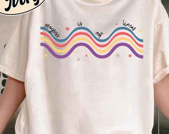Retro Progress Is Not Linear Teacher Shirt, Back To School Unisex Shirt, SPED Teacher Shirt, School Counselor Gift, Special Education