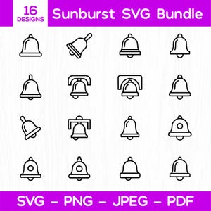 Puede incluir: Imagen de 16 diseños de campanas en arte lineal negro. Incluye el texto "Sunburst SVG Bundle" y opciones de archivo SVG, PNG, JPEG y PDF. Las campanas varían en forma y estilo, adecuadas para proyectos de diseño.
