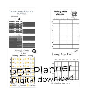 Puede incluir: Un planificador PDF digital con secciones para la programación de turnos de trabajo, la planificación semanal de comidas, el seguimiento de la energía y el estado de ánimo y el seguimiento del sueño. El planificador es en blanco y negro.