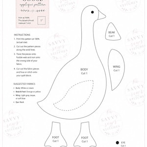 May include: A black and white goose applique pattern featuring a main body, a beak, a wing, and two feet. The document includes instructions, a 1-inch square scale reference, and a list of suggested fabric colors for each individual piece.
