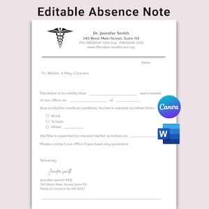 May include: A white, printable absence note with the text "Editable Absence Note" at the top. The note includes fields for a doctor's information, date, and patient details. The Canva and Word logos are visible.