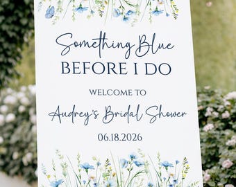 "Qualcosa di blu prima del matrimonio" - Modello di cartello di benvenuto per addio al nubilato, poster modificabile per brunch a tema fiori selvatici, download digitale immediato da Canva.