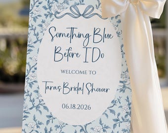 Something Blue Before I Do Bridal Shower Welcome Sign Template, Editable Dusty Toile Bow Chinoiserie Brunch Poster, Instant Digital Download