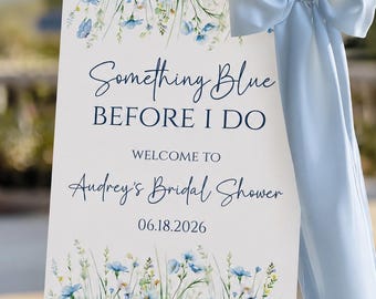 Modello di cartello di benvenuto per addio al nubilato "Something Blue Before I Do" con fiori selvatici, poster stampabile e modificabile per brunch, download digitale immediato da Canva.