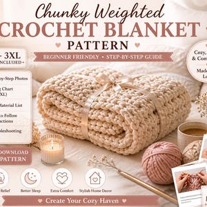 Può includere: Una coperta all'uncinetto beige spessa e piegata, legata con un nastro, con il testo "Chunky Weighted Crochet Blanket Pattern". L'immagine include una candela, del filo e un uncinetto. Il modello include taglie XS-3XL ed è adatto ai principianti.