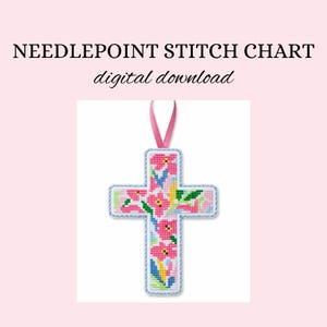 May include: A cross-shaped needlepoint stitch chart with a floral design in pink, blue, yellow, and green. The cross is outlined in blue and has a pink ribbon for hanging. The text "NEEDLEPOINT STITCH CHART digital download" is at the top.