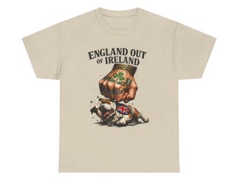 England Out of Ireland T-Shirt | Raised Fist with Clover, Bulldog Graphic