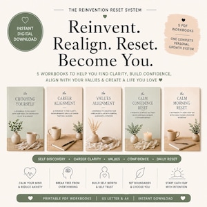 Op de afbeelding: Digitale downloadafbeelding met de tekst "Reinvent. Realign. Reset. Become You." en vijf werkboeken. De werkboeken heten "The Choosing Yourself", "The Career Alignment", "The Values Alignment", "The Calm Confidence Reset" en "The Calm Morning Reset".