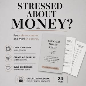Puede incluir: Un cuaderno de trabajo digital titulado "The Calm Money Reset" con el texto "Stressed About Money?" en letra grande. El cuaderno de trabajo promete ayudar a construir una relación tranquila y segura con el dinero. Incluye una descripción general del plan de dinero y una lista de verificación de hábitos de riqueza.