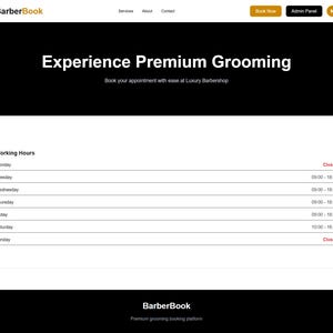 Może przedstawiać: Interfejs strony internetowej BarberBook z nagł&oacute;wkiem zawierającym linki nawigacyjne, przycisk Book Now oraz Admin Panel. Gł&oacute;wna sekcja wyświetla tekst Experience Premium Grooming oraz tabelę z tygodniowym harmonogramem pracy od poniedziałku do niedzieli.