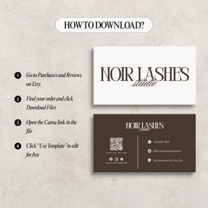 May include: Image shows a business card and instructions for downloading a template. The business card has the text "NOIR LASHES Studio" in a stylish font. Instructions include steps to download files from Etsy and edit in Canva.