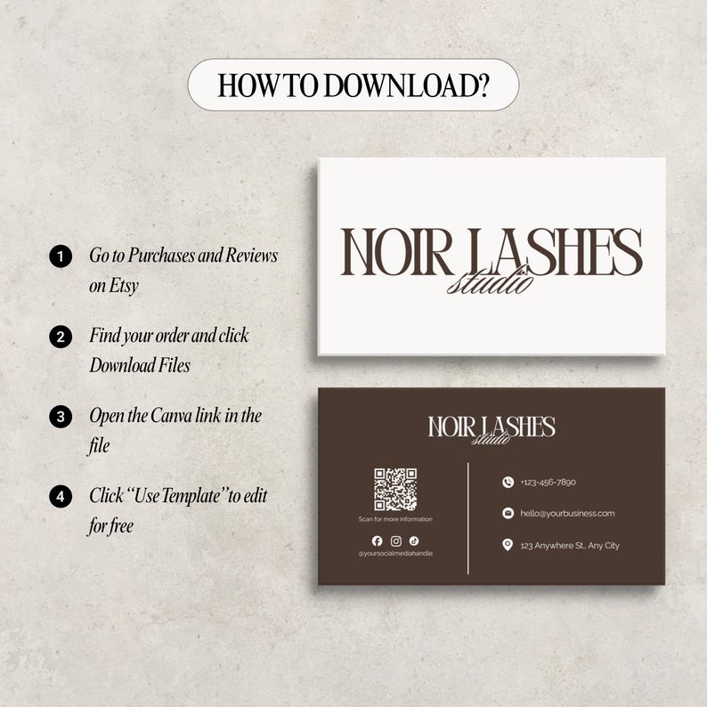 May include: Image shows a business card and instructions for downloading a template. The business card has the text "NOIR LASHES Studio" in a stylish font. Instructions include steps to download files from Etsy and edit in Canva.