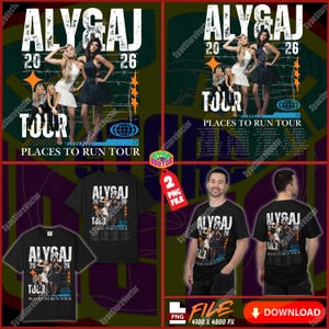 May include: Black t-shirts and posters featuring the text "ALYSAJ 20 26 TOUR PLACES TO RUN TOUR" with a graphic of a group of women. The design includes barbed wire, stars, and a globe. The image also shows a man wearing the t-shirt.