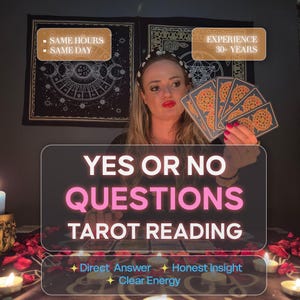May include: A woman holding tarot cards with the text "YES OR NO QUESTIONS TAROT READING". The image includes text that says "SAME HOURS SAME DAY", "EXPERIENCE 30 YEARS", "Direct Answer", "Honest Insight", and "Clear Energy".
