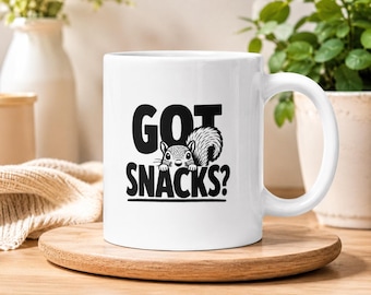 Funny Squirrel Mug, Got Snacks? Woodland Wildlife Coffee Cup