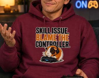 Funny Guinea Pig Gamer Hoodie, Skill Issue Blame Controller, Gaming Gift