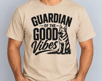German Shepherd Guardian of the Good Vibes T-Shirt, Dog Lover Gift
