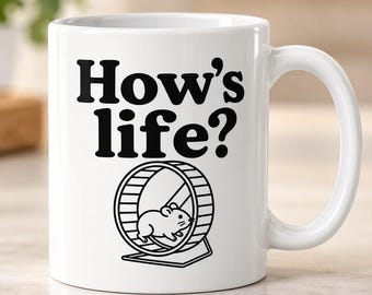 Funny Hamster Wheel Coffee Mug: Hamster Running, Work Humor, Office Gift (11 oz or 15 oz)