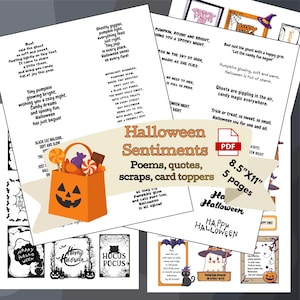 May include: A digital collection of Halloween sentiments featuring poems, quotes, and card toppers on 8.5x11 inch pages. The design includes an orange jack-o'-lantern treat bag, ghosts, cats, and bats with text such as Halloween Sentiments, PDF, and Happy Halloween.